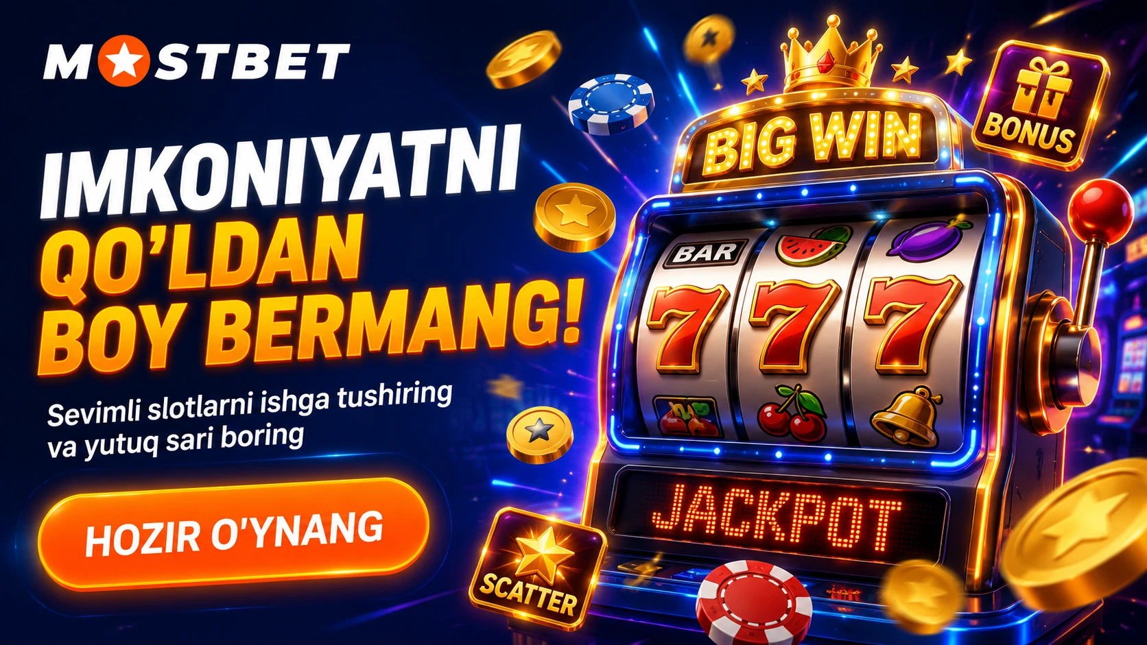 Mostbet UZ kazino, sport stavkalari, bonuslar va UZS to‘lovlari